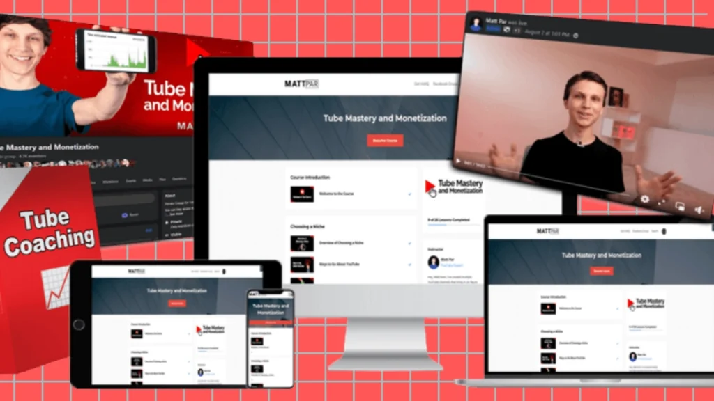 Tube Mastery and Monetization